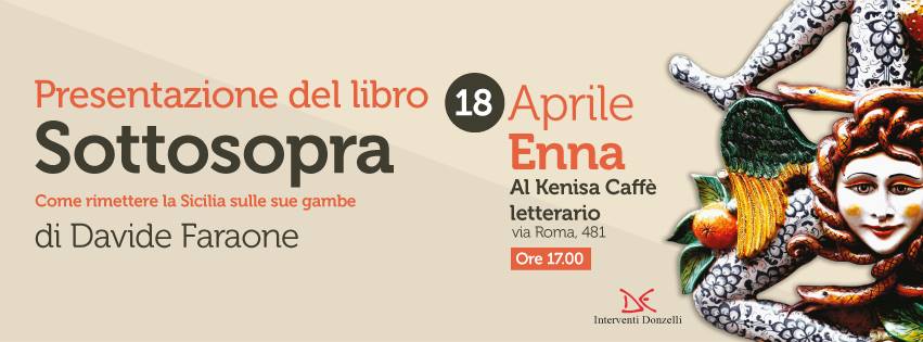 Enna: Lunedì al Kenisa Caffè presentazione del libro di Davide Faraone